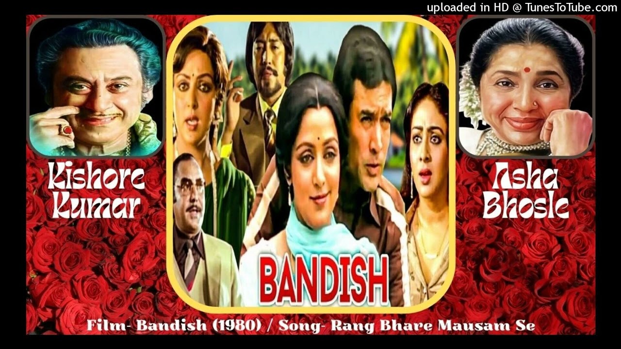 Rang Bharey Mausam Sey (Bandish - 1980) Kishore Kumar & Asha Bhosle