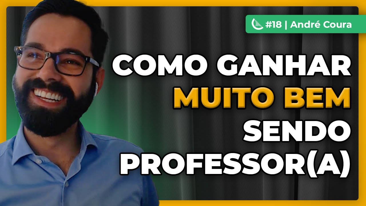 PROFESSOR FICOU MILIONÁRIO NA INTERNET - ANDRÉ COURA - KIWICAST #018