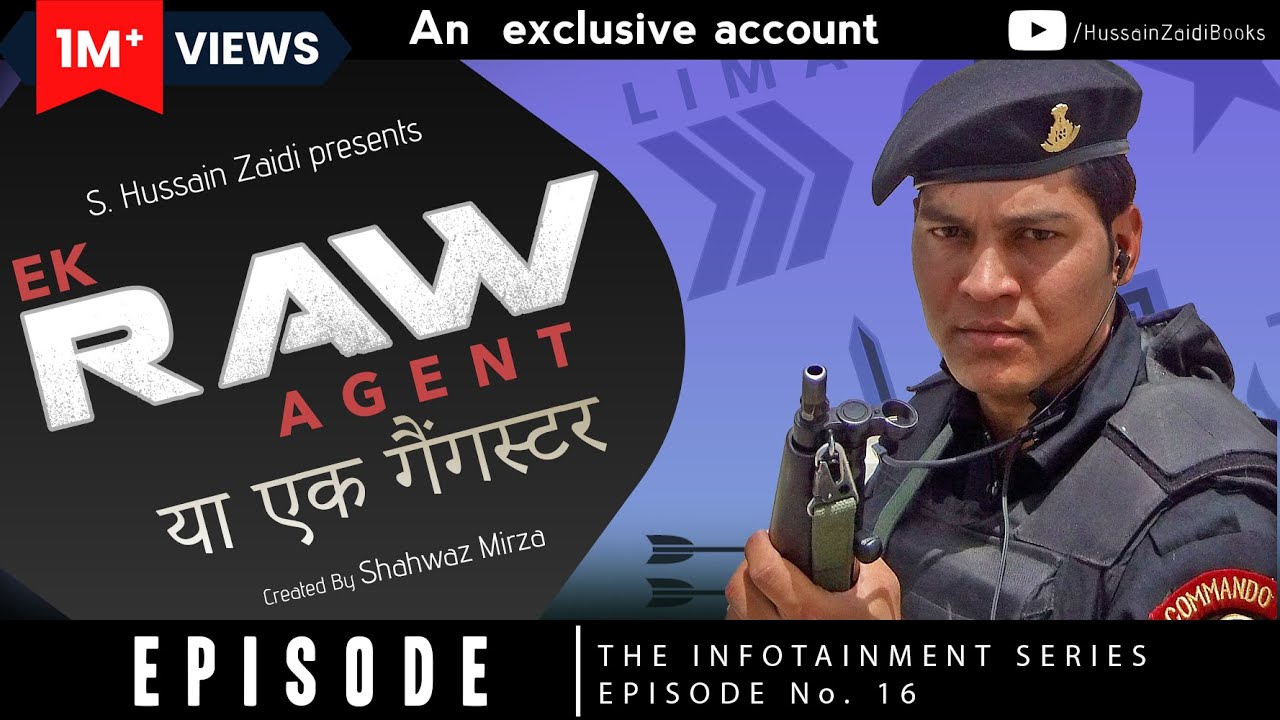 RAW agent: Laxman Singh Bisht | S. Hussain Zaidi | Episode 16 | The Infotainment Series