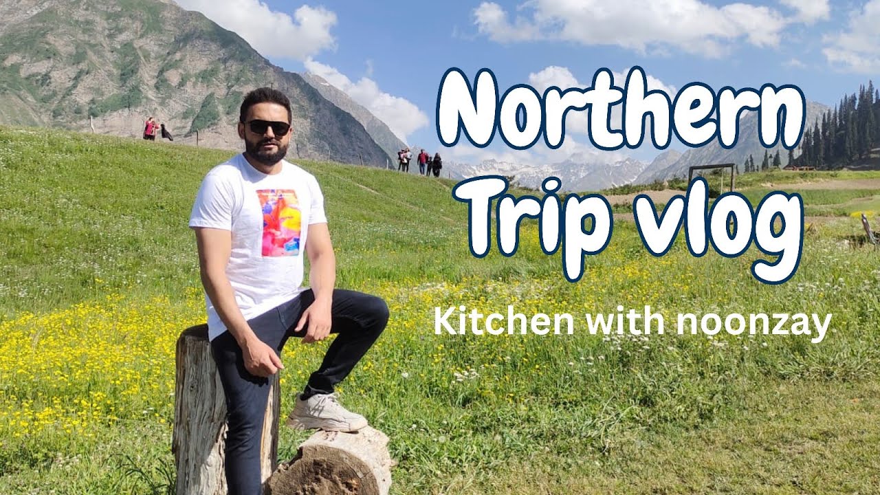A Trip To Naran,Northern Pakistan | Visit Naran Kaghan Valley,Babusar Top & Jalkhand