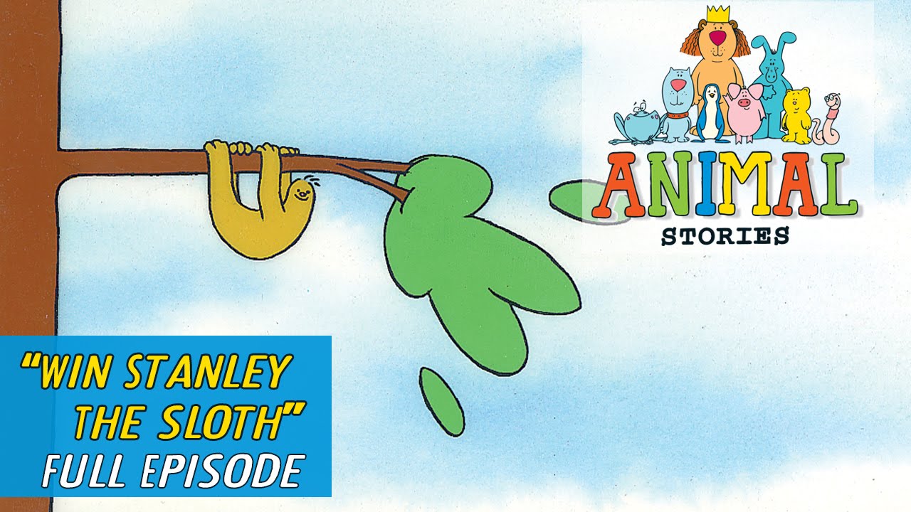 Animal Stories - Ep 9 - Win Stanley the Sloth