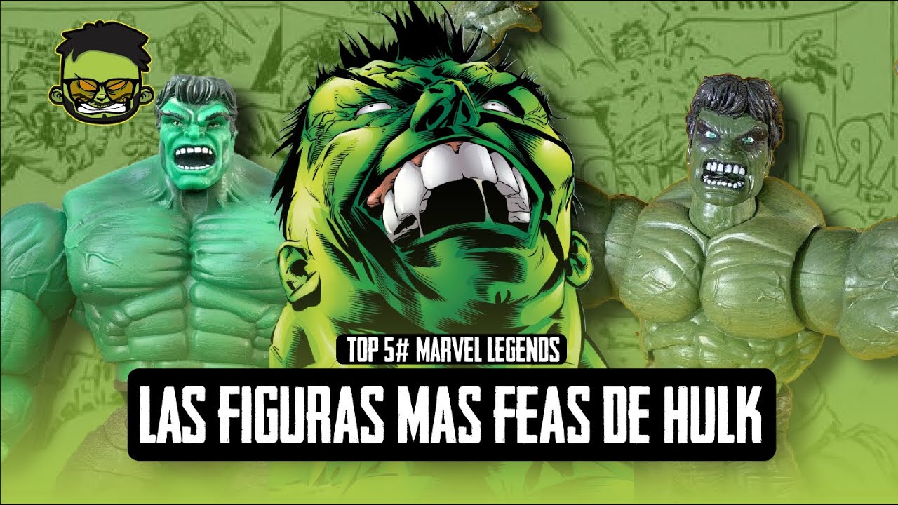 TOP 5 Marvel legends  MAS FEOS de HULK 🤢