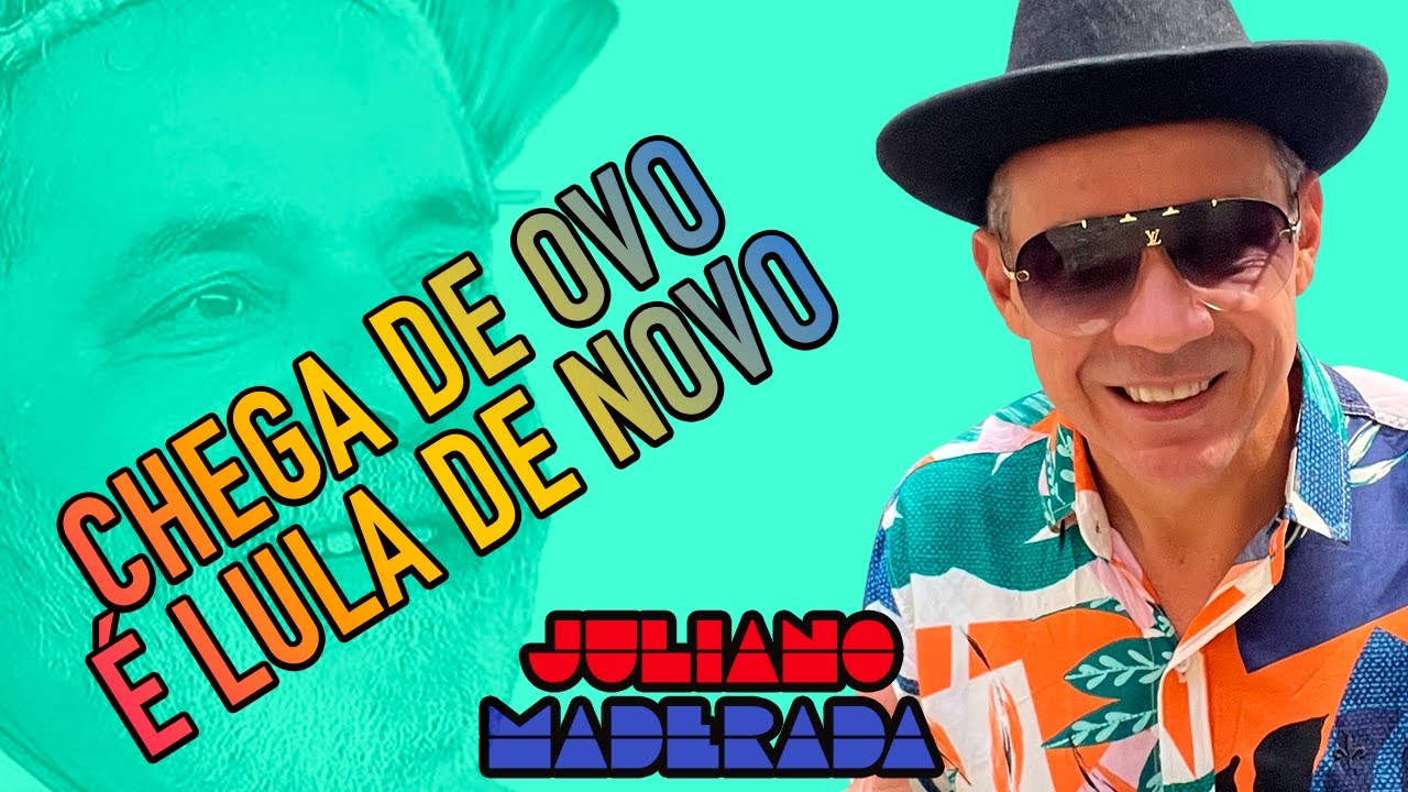 CLIPE OFICIAL - CHEGA DE OVO &Eacute; LULA DE NOVO (Juliano Maderada) M&Uacute;SICA DE LULA #lula2022