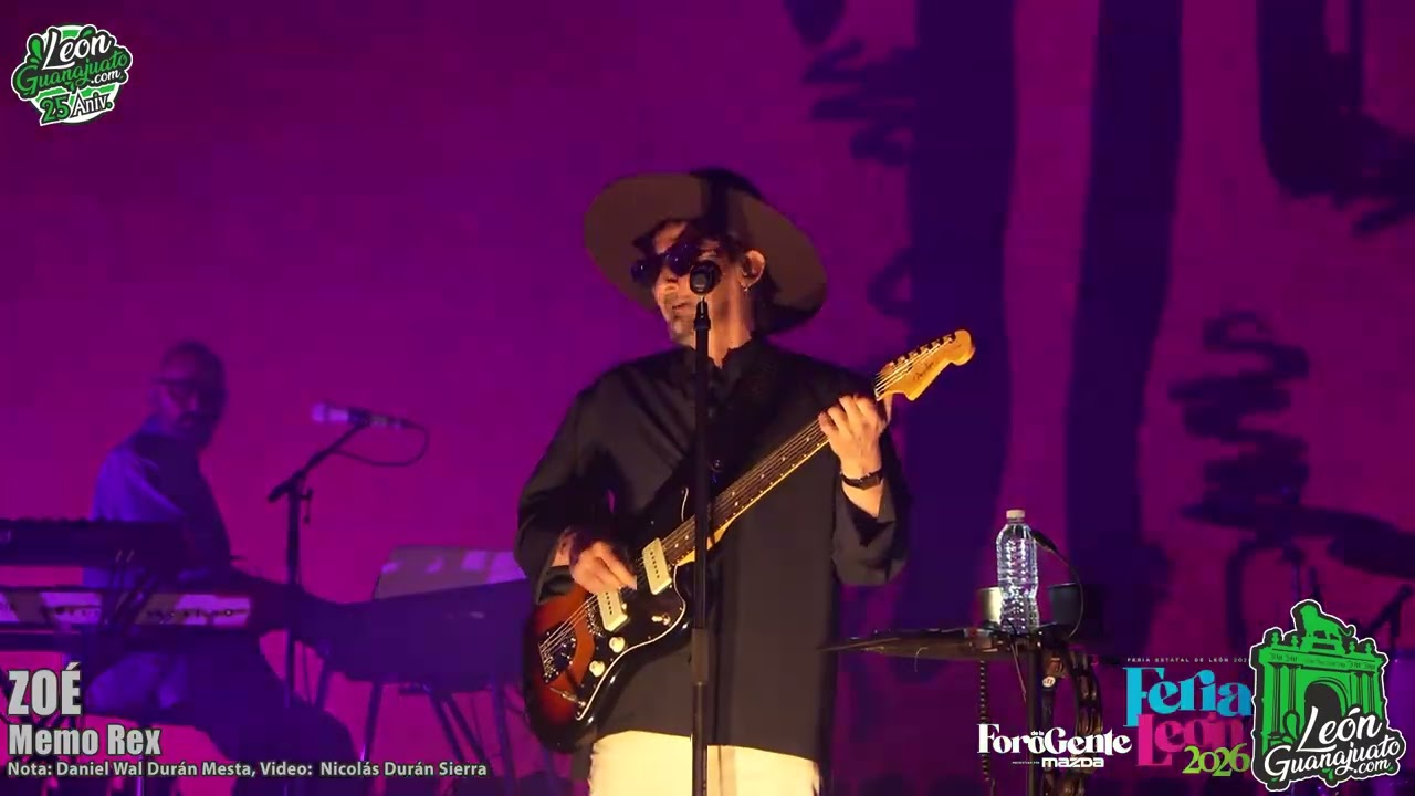 ZOÉ - Memo Rex - Feria De León 2026 - Foro De La Gente