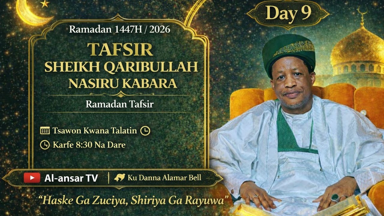 Tafsir Sheikh Qaribullah Nasir Kabara Day 9, 2026 Ramadan Tafsir 