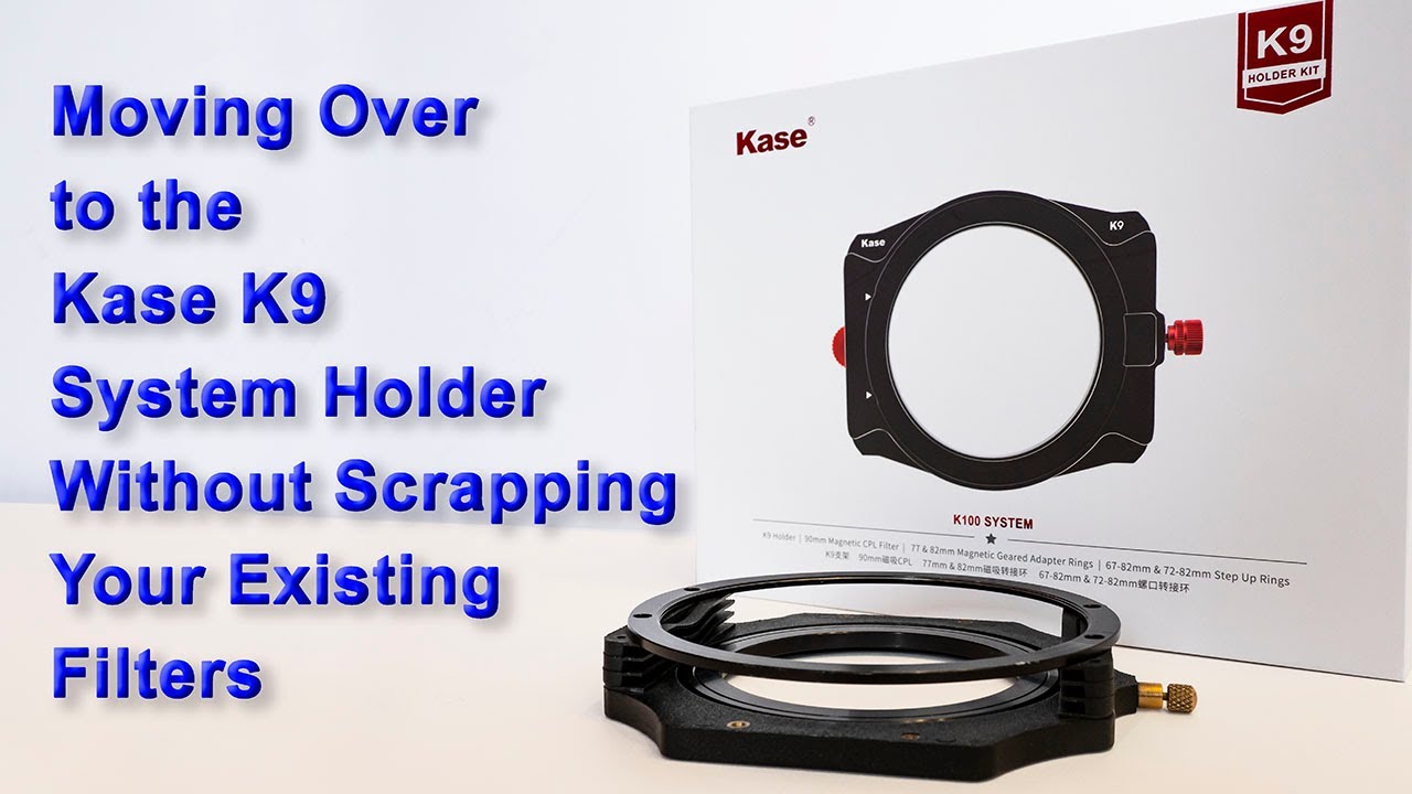 Moving Over to the Kase K9 System Without Scrapping Your Existing Filters