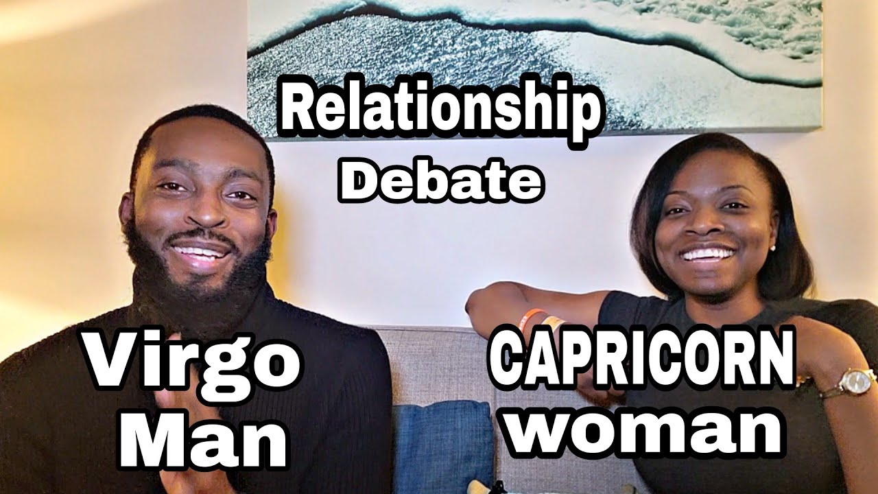 Virgo Man Capricorn Woman Debates Relationships | Communication