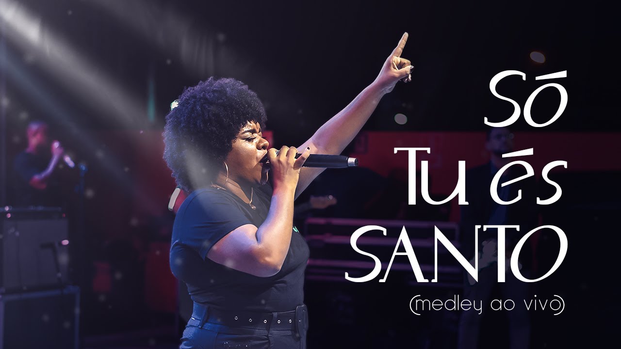 Só tu és Santo (medley) - Juliete Reis