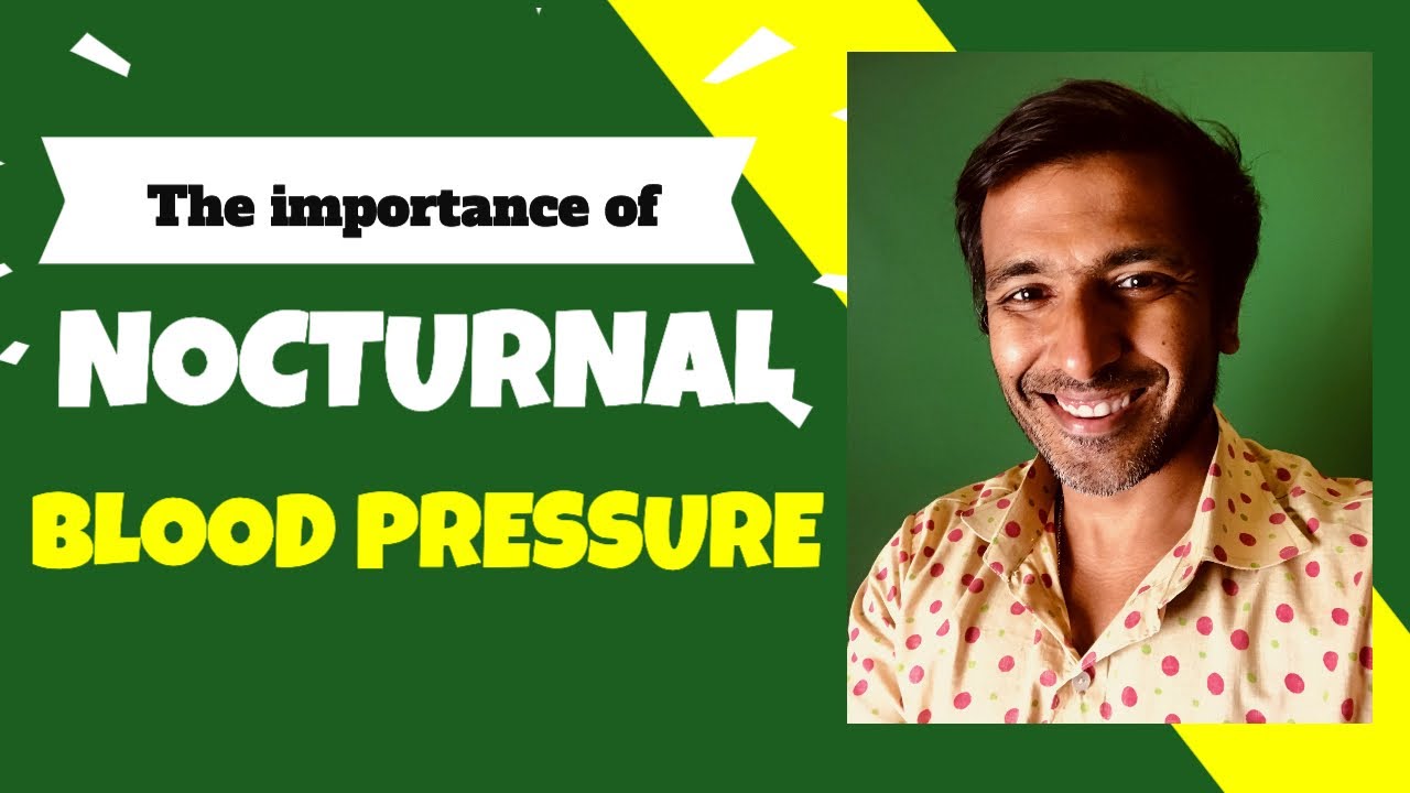 The importance of nocturnal blood pressure