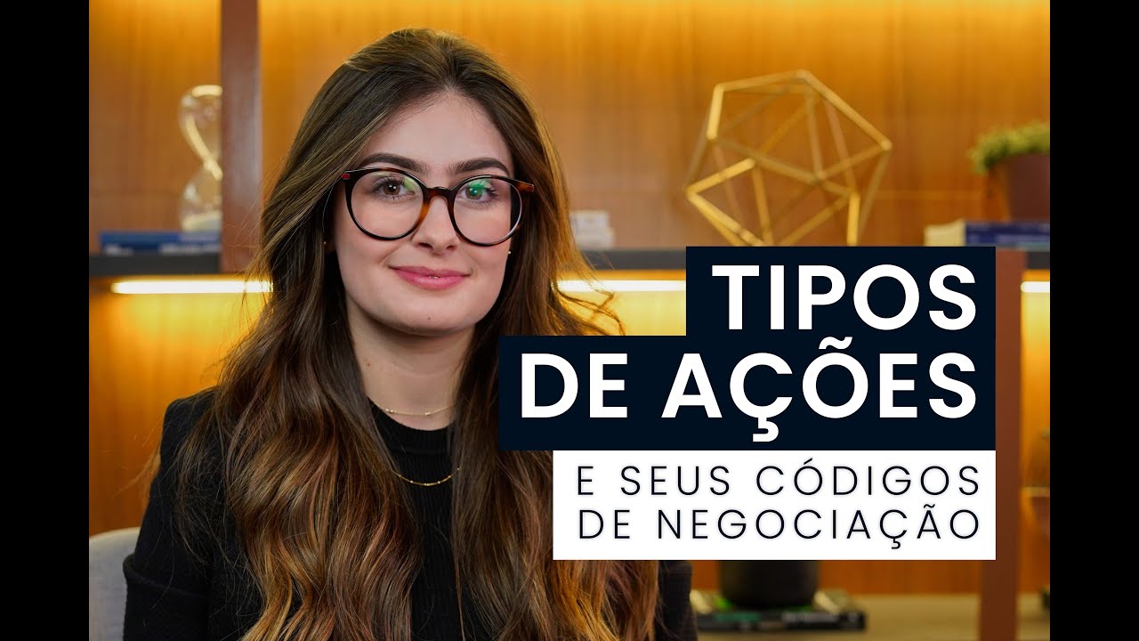 Tipos de ações e seus códigos de negociação