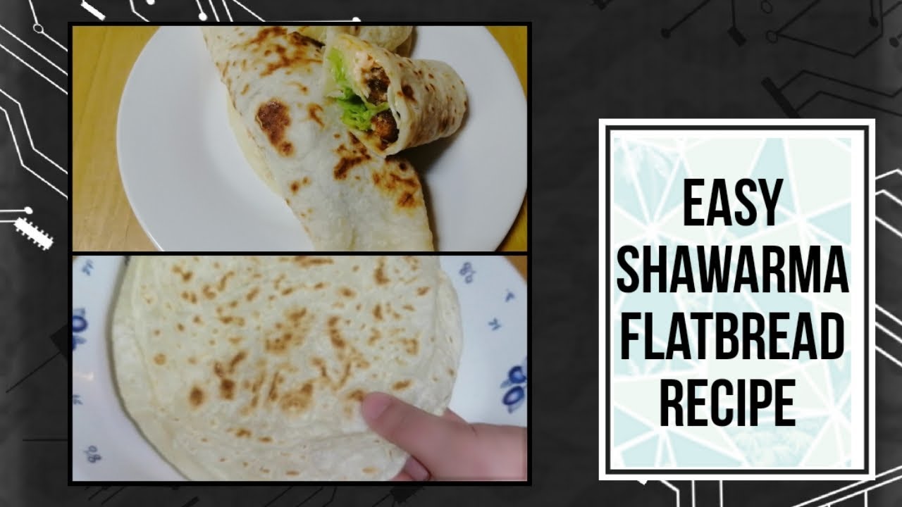 Shawarma flatbread recipe