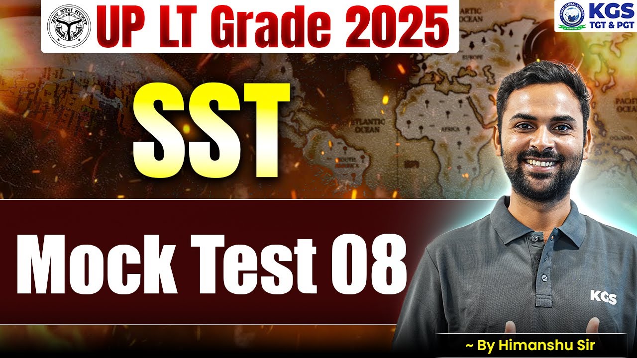 UP LT Grade 2025 | UP LT Grade SST | SST Mock Test 08 | SST By Himanshu Sir | KGS TGT PGT