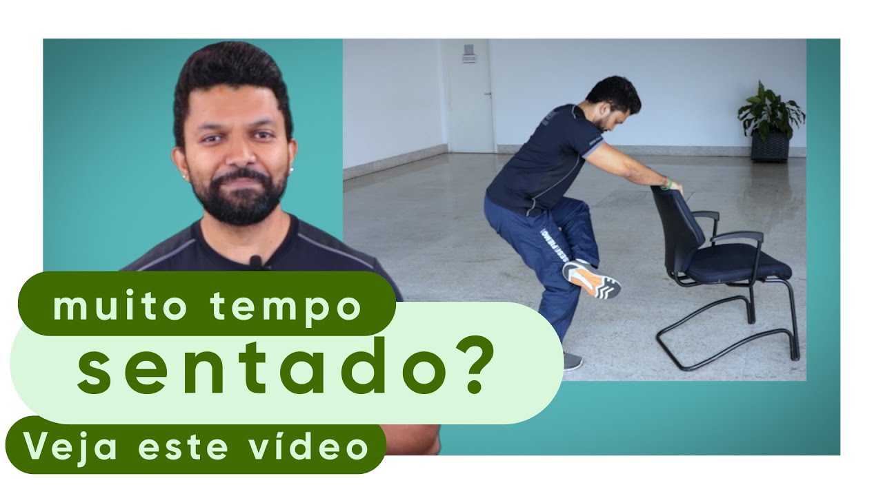 Melhores Alongamentos Para Quem Fica Muito Tempo Sentado