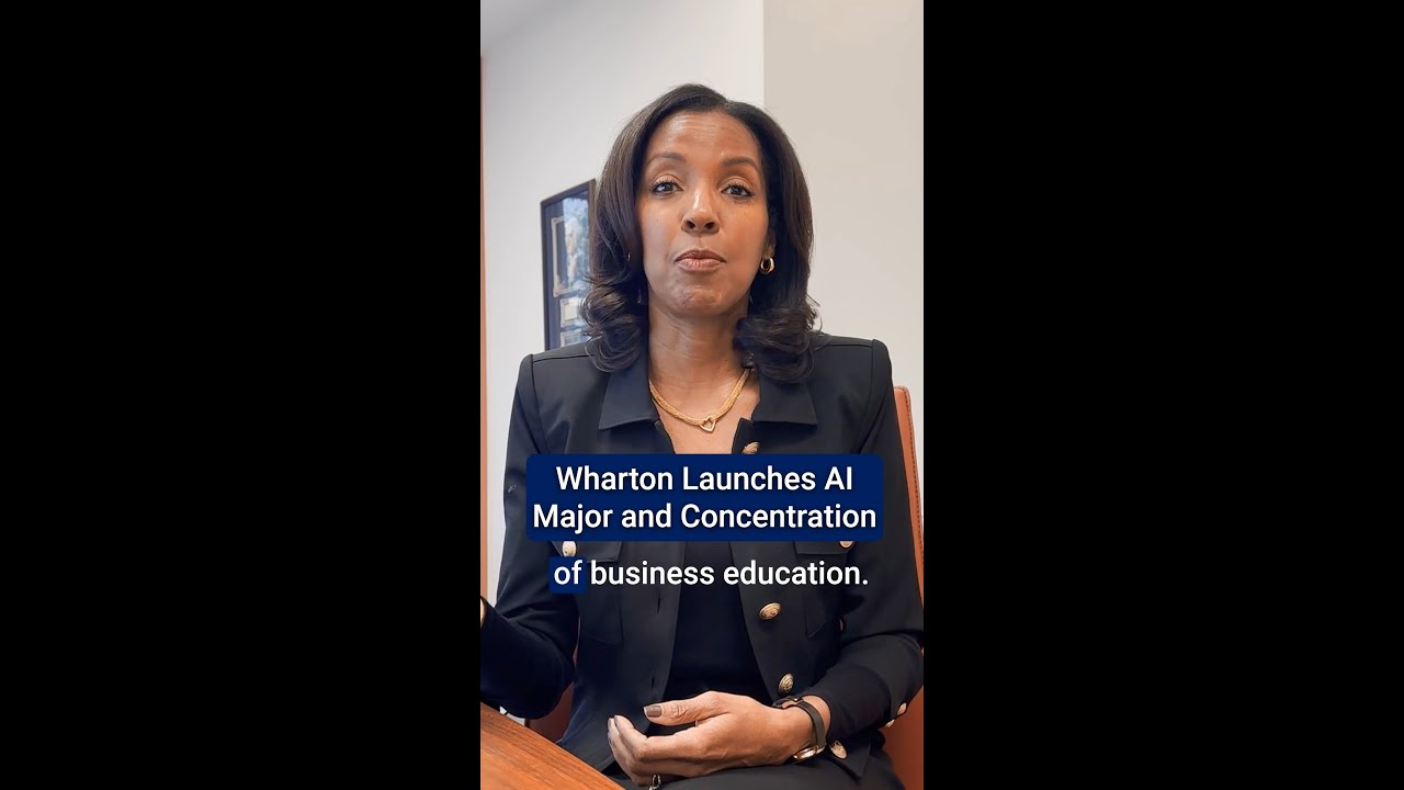 Wharton School launches AI major and concentration for students