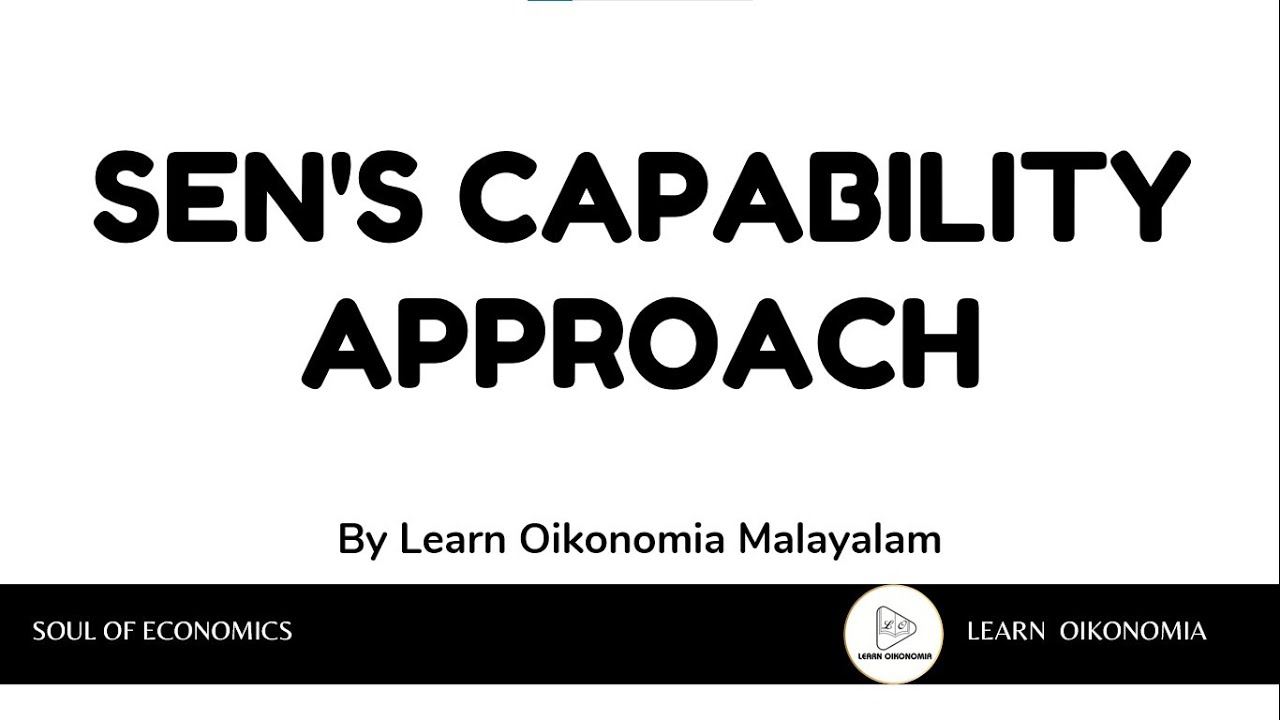 AMARTYA SEN'S CAPABILITY APPROACH IN MALAYALAM | LEARN OIKONOMIA MALAYALAM