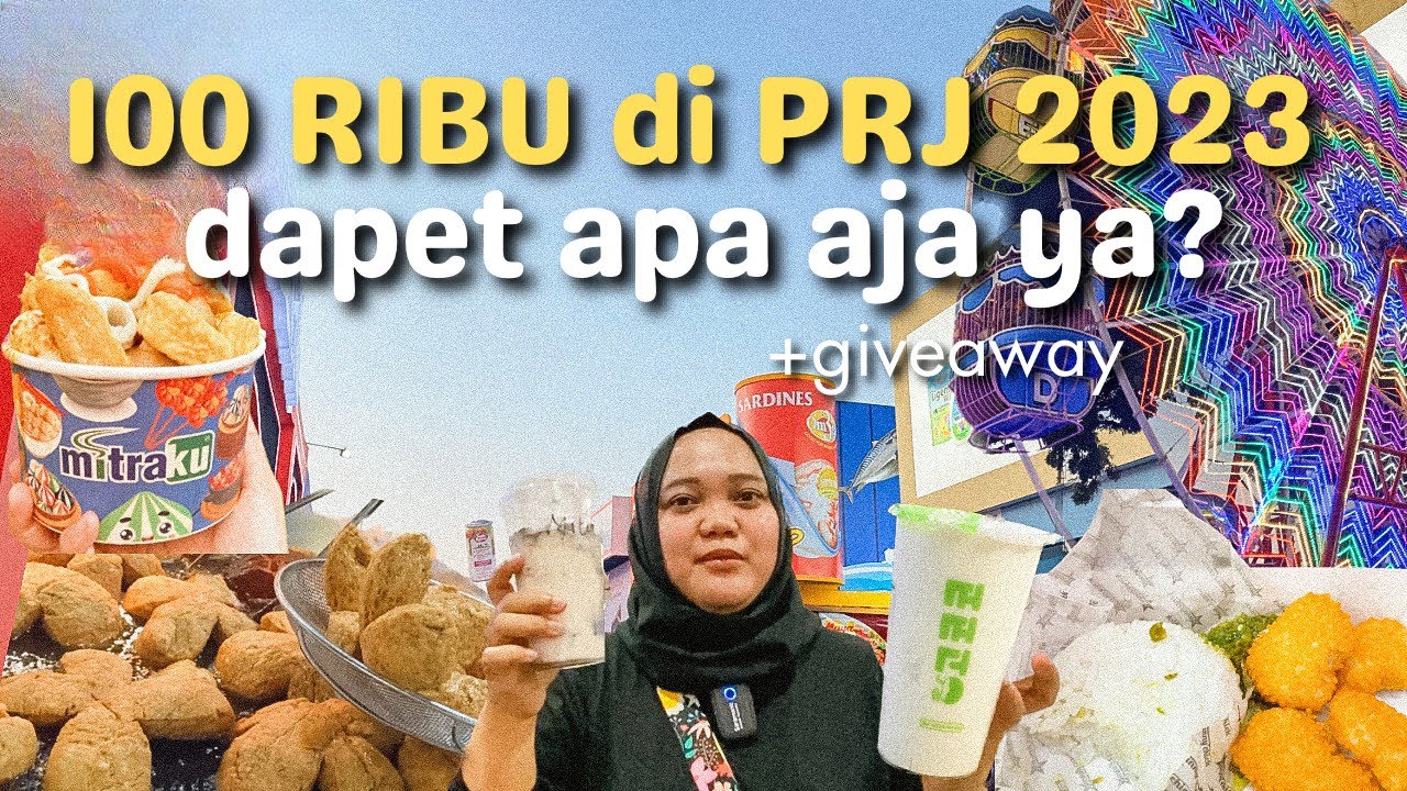 JAJAN 100 RIBU di Jakarta Fair 2023 Dapet Apa Aja? | Makanan PRJ Kemayoran