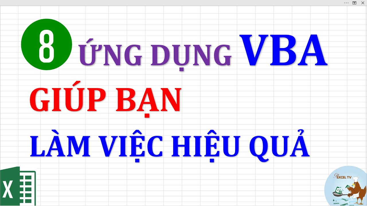 8 Ứng dụng VBA trong Excel giúp bạn làm việc hiệu quả (kèm file)