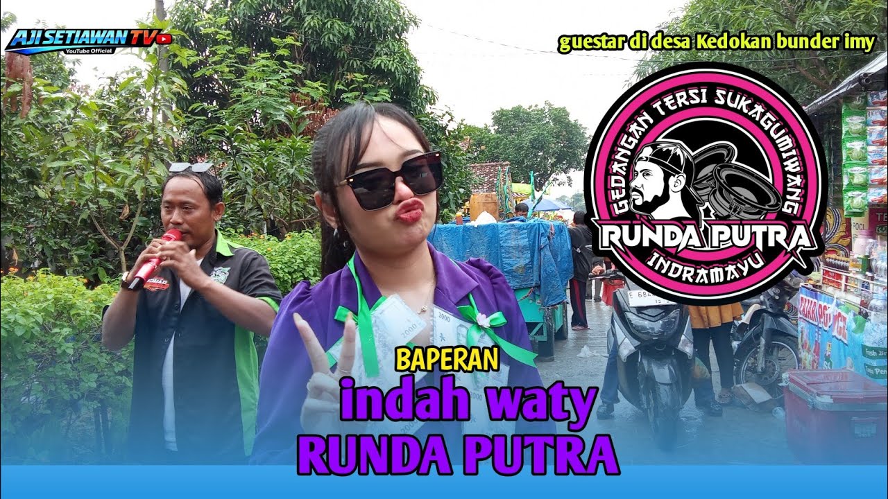 BAPERAN - VOC.INDAH WATY - RUNDA PUTRA |SHOW KEDOKAN BUNDER 9 FEBRUARI 2026