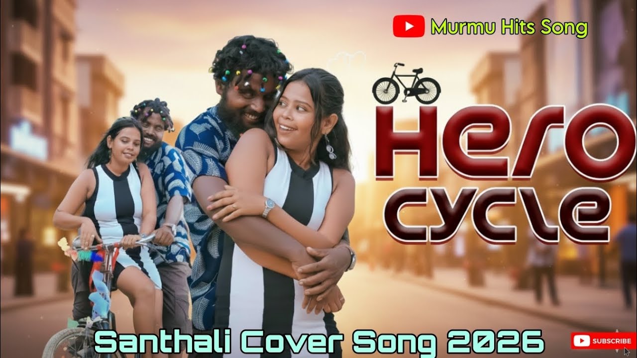 HERO CYCLE 2 | SANTHALI COVER SONG 2026 | NEW SANTHALI LOFI SONG MUSIC | MURMU HITS SONG 