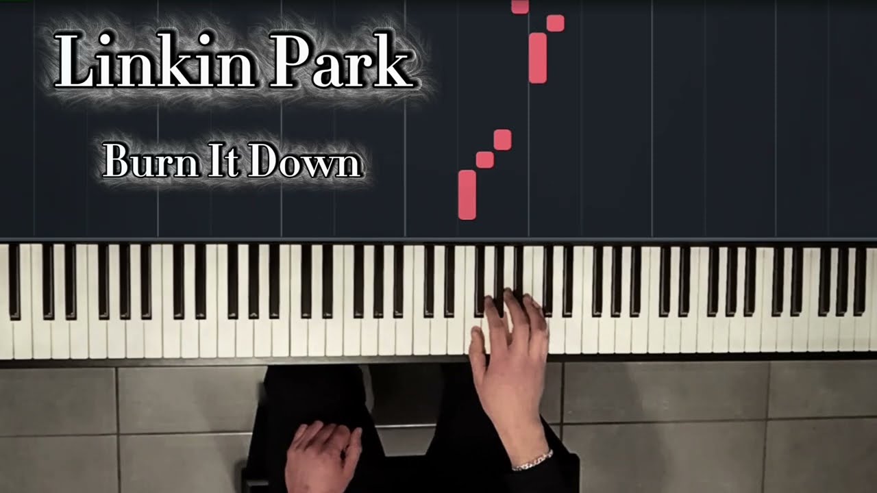 Linkin Park - Burn It Down (Piano Cover) by Justin Savani 