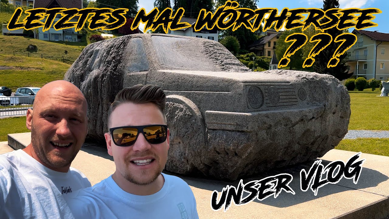 Letztes Mal Wörthersee ??? - Unser VLOG I RD48