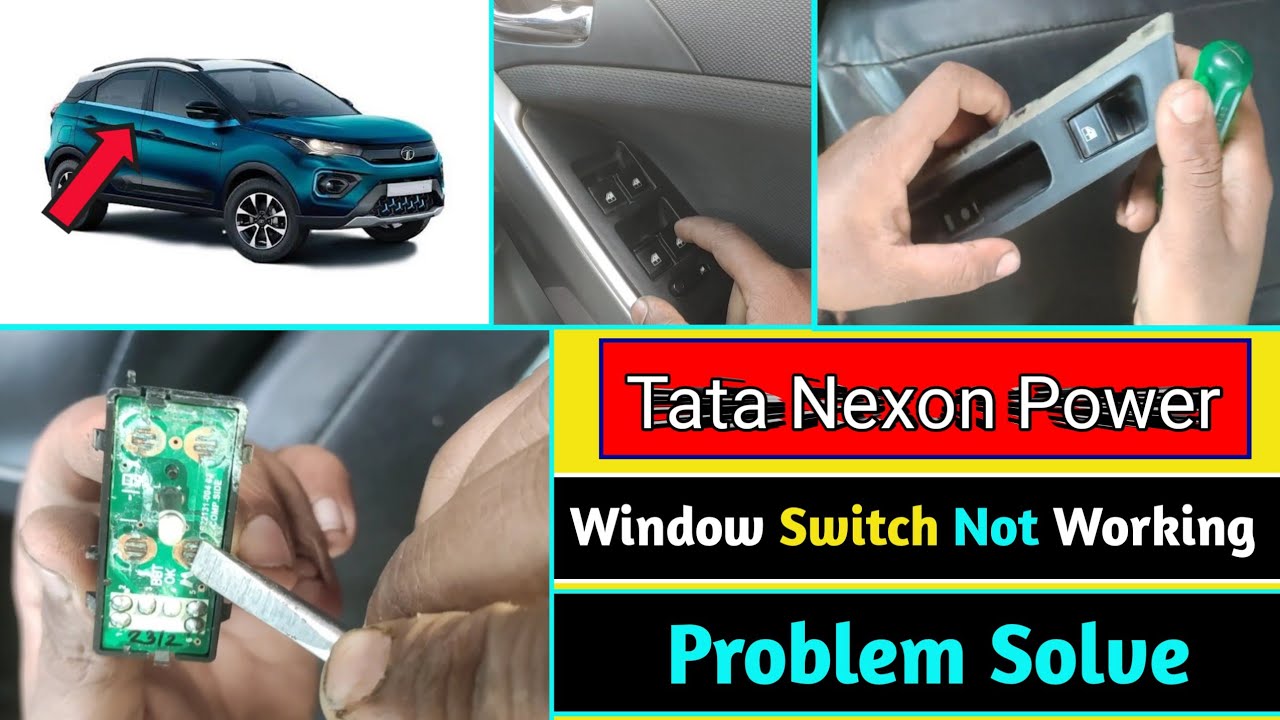 Tata Nexon Power Repairing || Window Switch Not Working Problem Solve