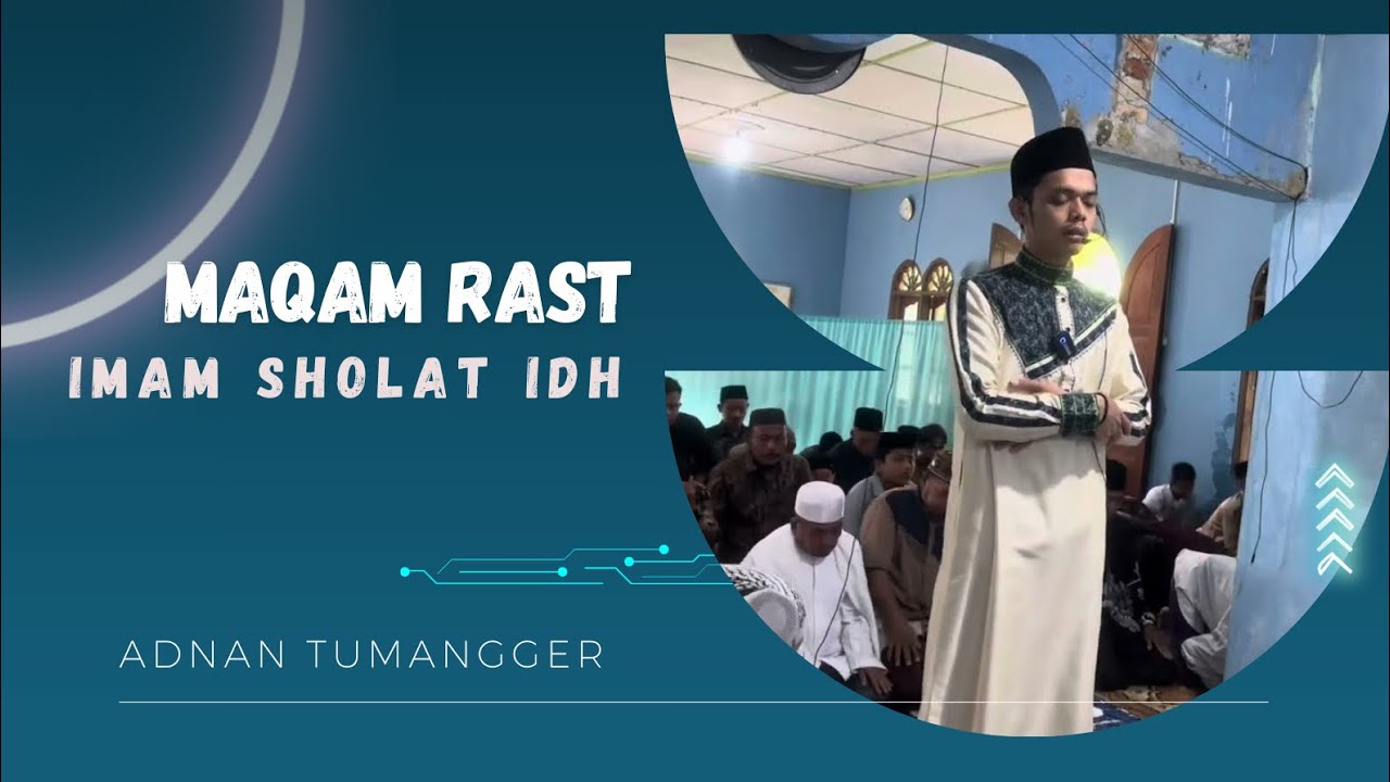 IMAM IDH 2025 || Maqam rast || Dikampung Halaman || ADNAN TUMANGGER