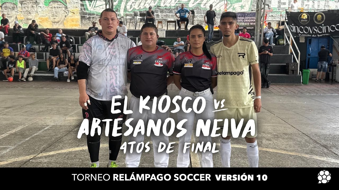 El Kiosco vs Artesanos Neiva 🔥🔥 4tos ¡POR LA ÉPICA! QUÉ PARTIDOOO PAPÁ #TorneoRelámpago V10