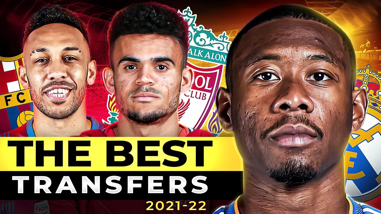TOP 10 Best Transfers of the 2021/22 Season @ENG22