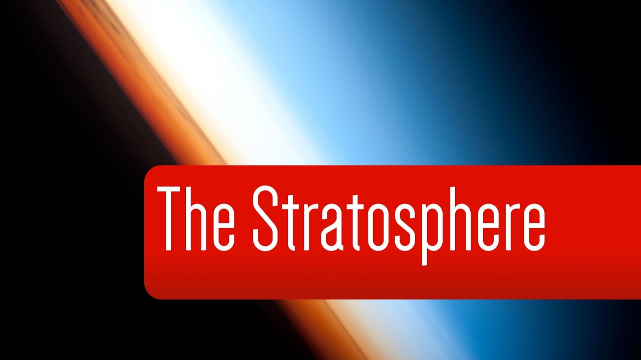 What is the stratosphere? - Crash Course #2