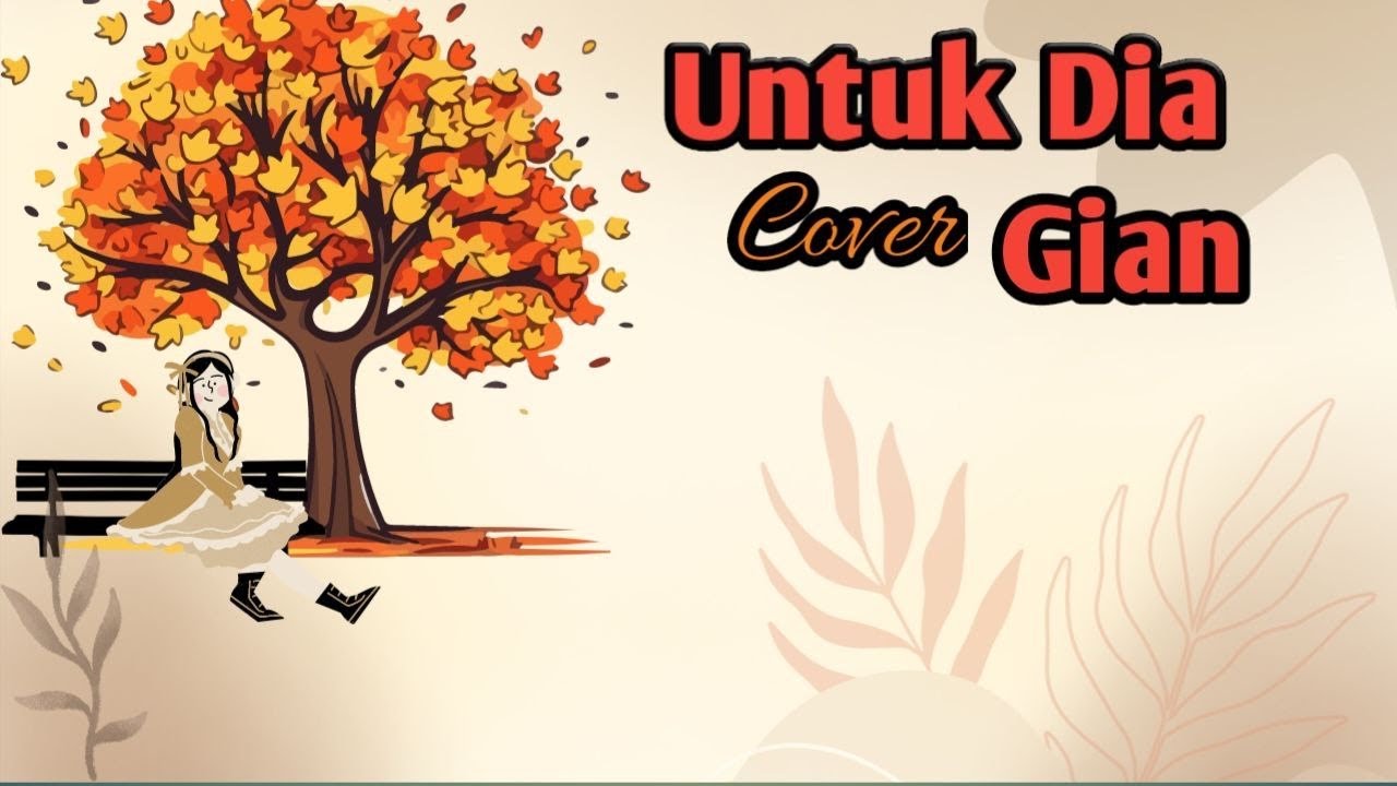 UNTUK DIA  ))) Cover Gian