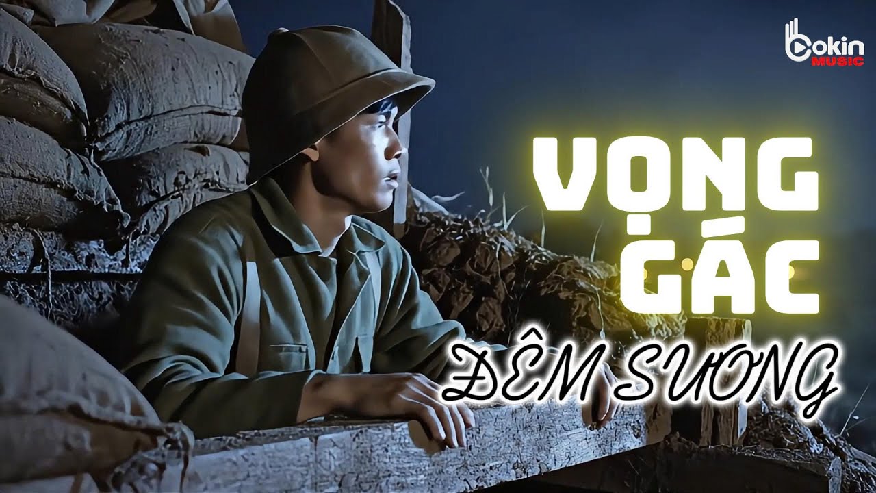 Vọng Gác Đêm Sương - Nhạc Lính 1975