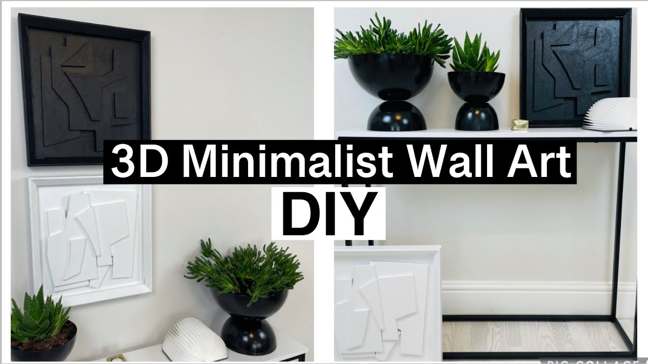 DIY 3D Minimalist Wall Arts