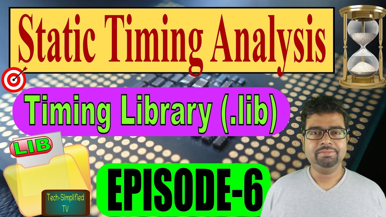 Mastering Static Timing Analysis (STA) with Liberty Timing Library (.lib)