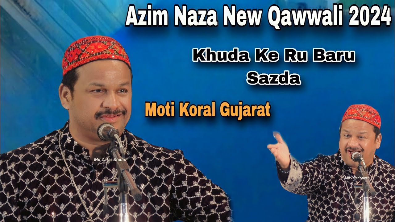 Azim Naza New Hamd E Bari Tala | Khuda Ke Ru Baru Sajda | Moti Koral Gujarat | Urs Arab Shah Baba