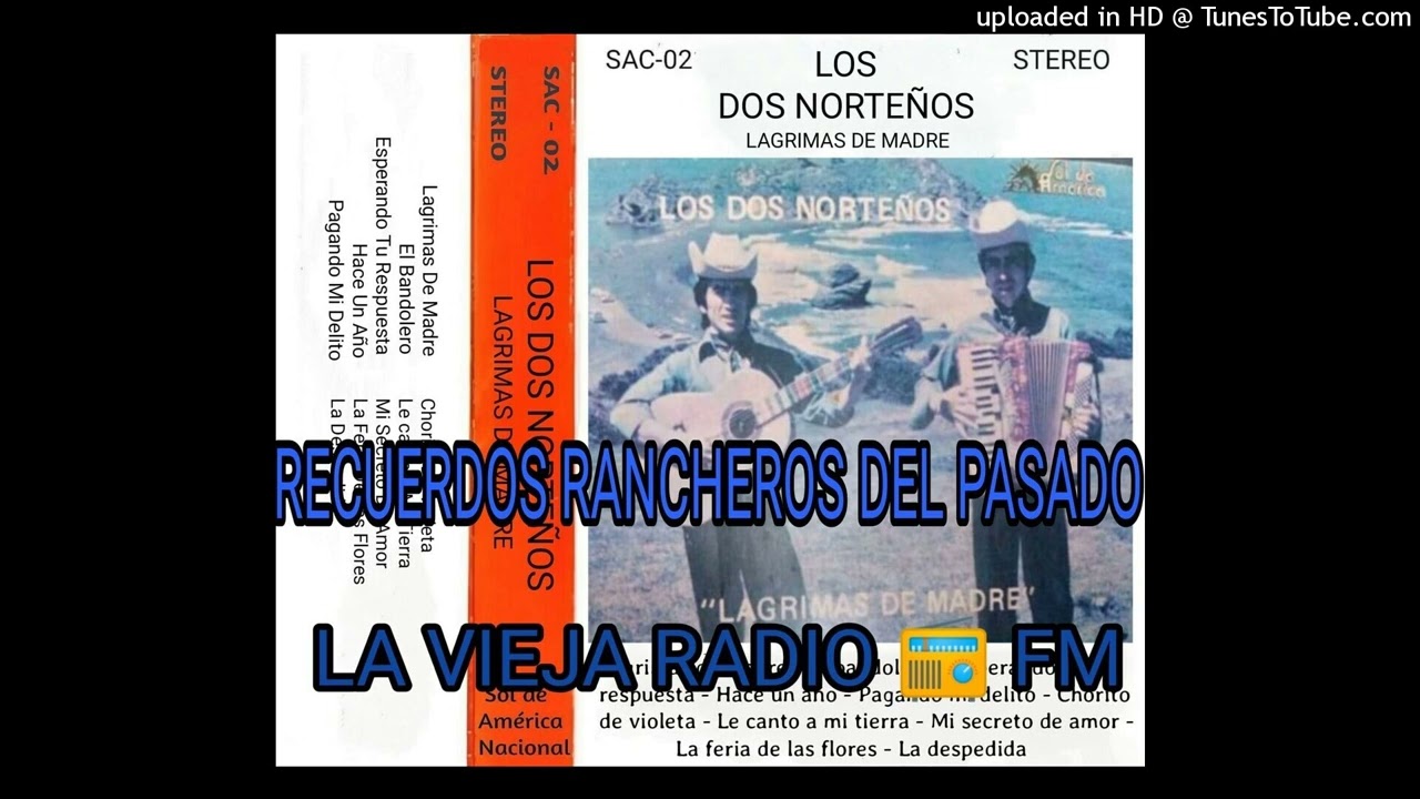03. Esperando Tu Respuesta - Los Dos Norteños - Lagrimas De Madre