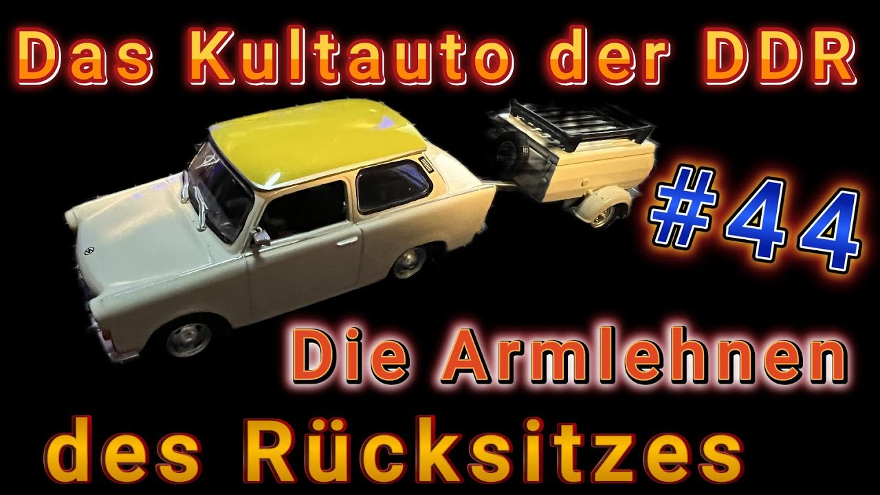 Das Kultauto der DDR  -  Hachette Ausgabe 44  -  Die Armlehnen des Rücksitzes   #hachette
