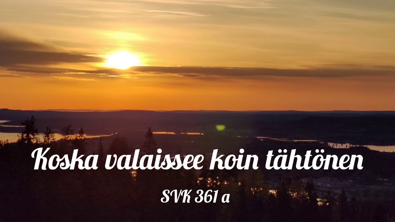 SVK 361 Koska valaissee koin tähtönen