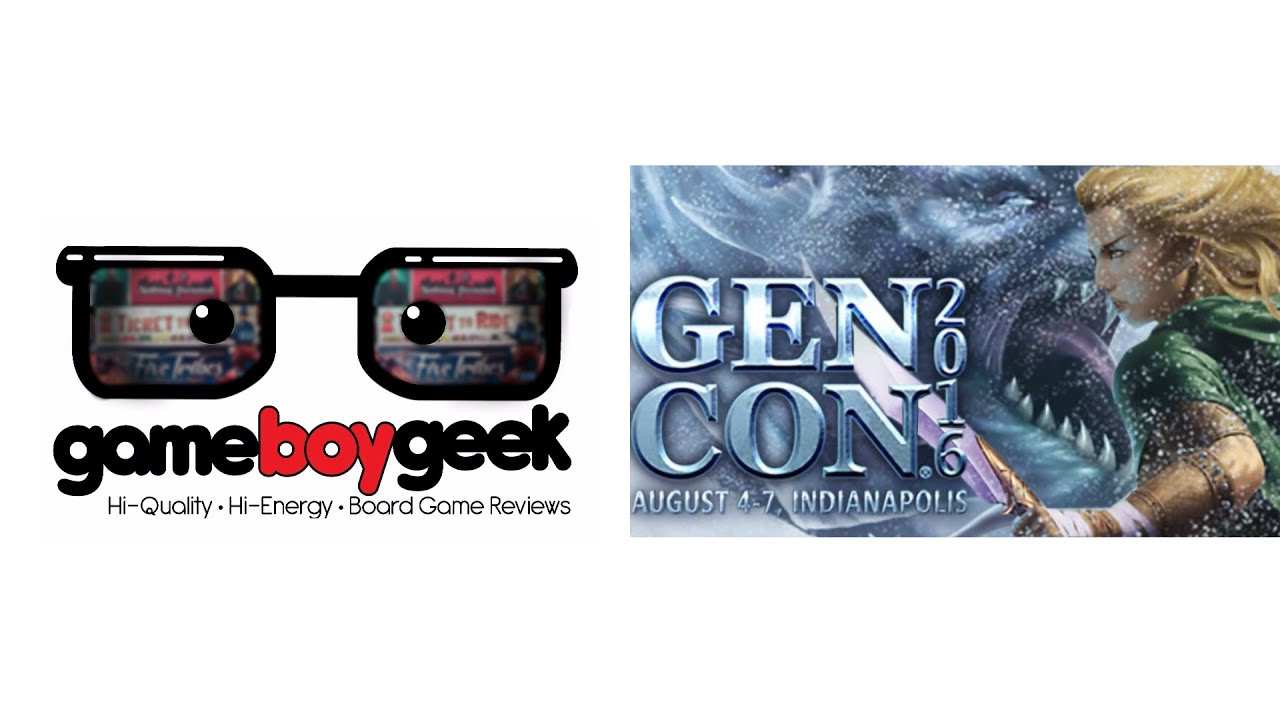 Best Board Games at Gencon 2016 with the Game Boy Geek