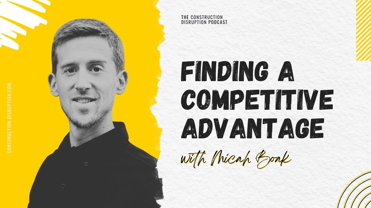 Finding A Competitive Advantage with Micah Boak