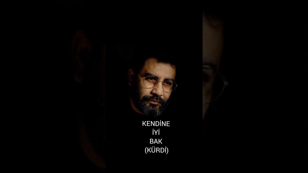 Kendine iyi bak (kürdi) - Ahmet Kaya 