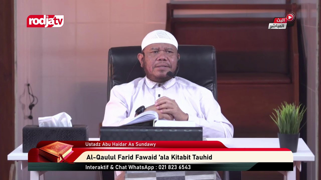 [LIVE] Ustaz Abu Haidar As-Sundawy | Al-Qaulul Farid Fawaid 'ala Kitabit Tauhid