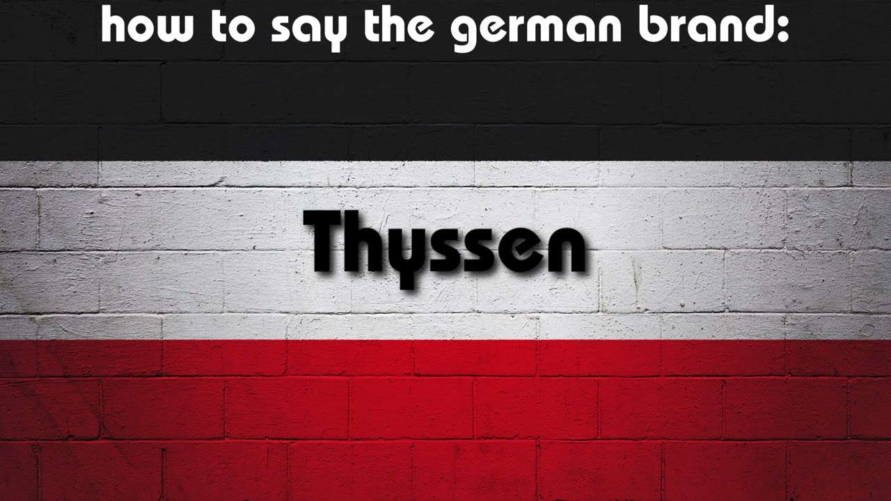 How to say in perfect german pronunciation: Thyssen