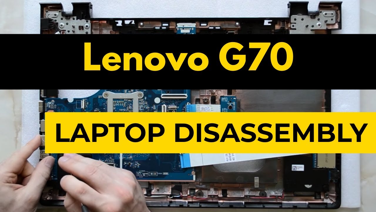 Lenovo G70 Laptop Disassembly & Teardown Tutorial