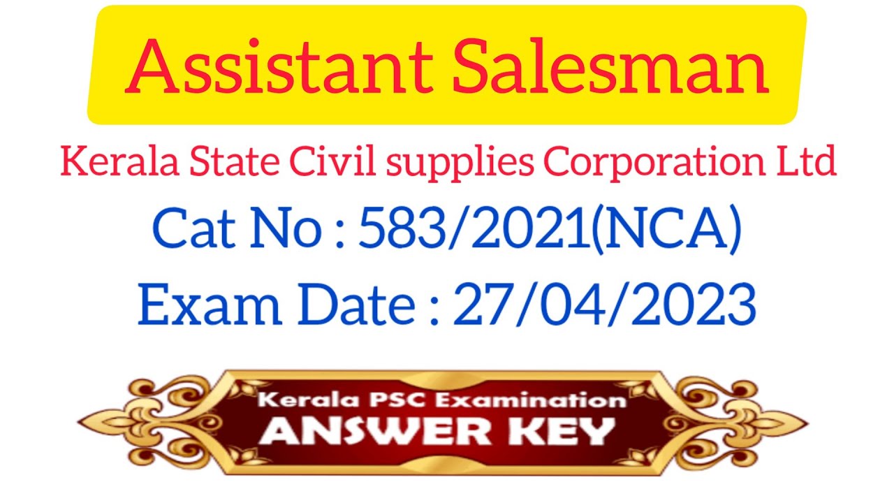 Assistant Salesman Exam Answer Key|27/04/2023 ൽ നടന്ന അസിസ്റ്റന്റ് സെയിൽസ്മാൻ എക്സാം ആൻസർ കീ