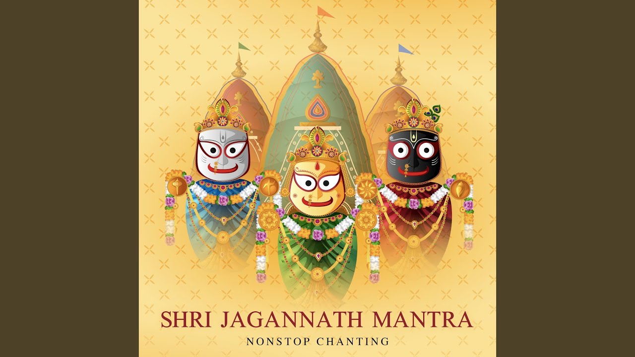 Shri Jagannath Mantra (Non-Stop Chanting)
