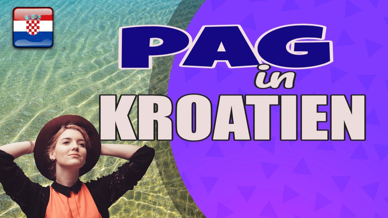 PAG auf der gleichnamigen Insel in Kroatien, Ausflug 2025
