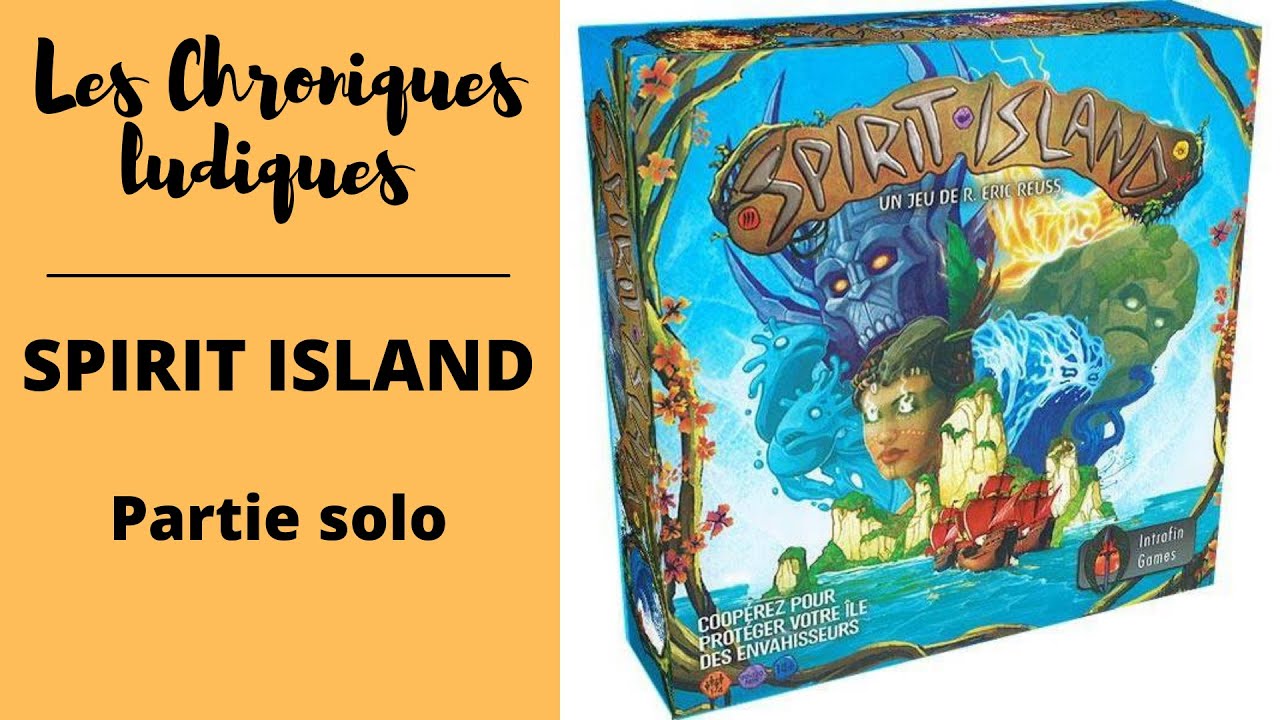 SPIRIT ISLAND - La partie solo