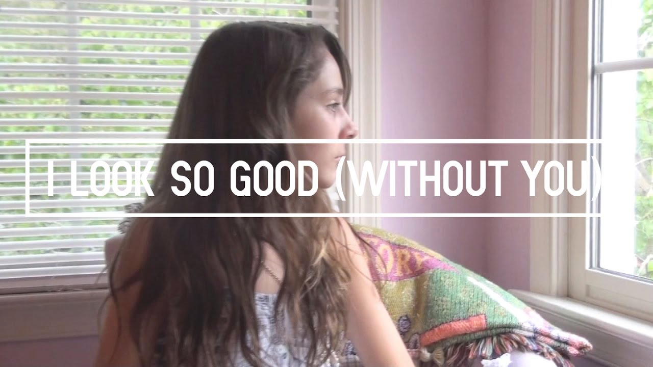 I Look So Good (Without You) Music Video