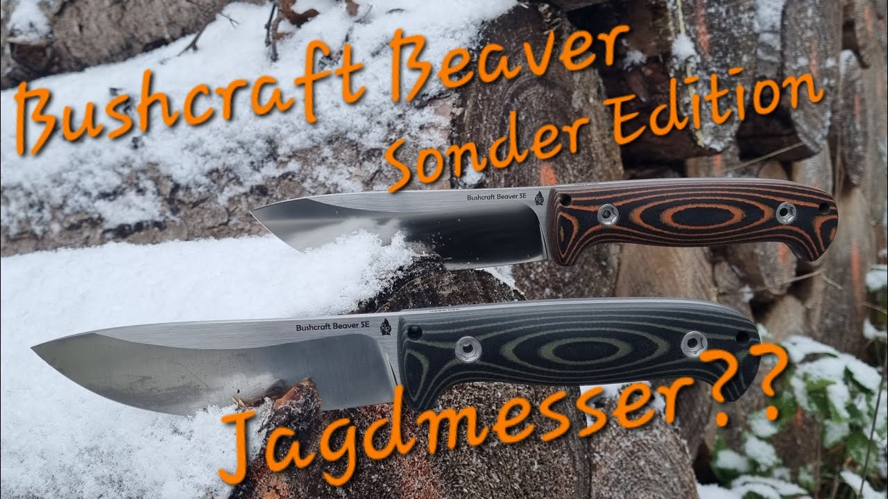 Neue Bushcraft Beaver SE von Reini Rossmann mit Jagdmesser Eigenschaften